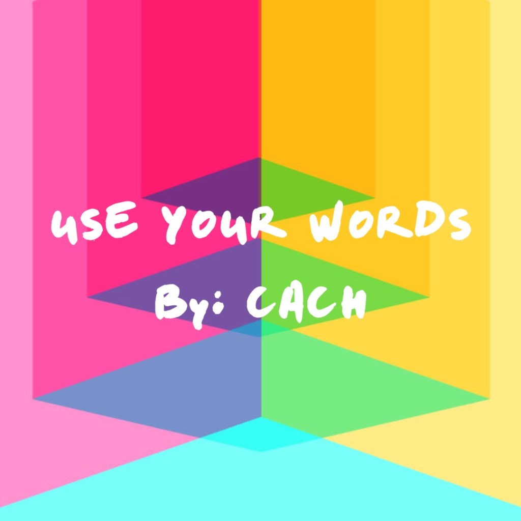 Use Your Words